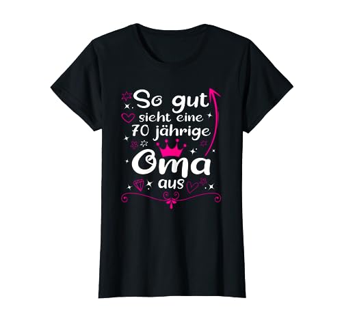 "70. Geburtstag Oma T-Shirt"