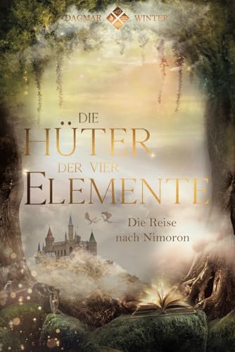 Die Hüter Trilogie: Die Reise nach Nimoron