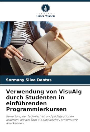 "VisuAlg: Tool für Programmierkurse bewertet"