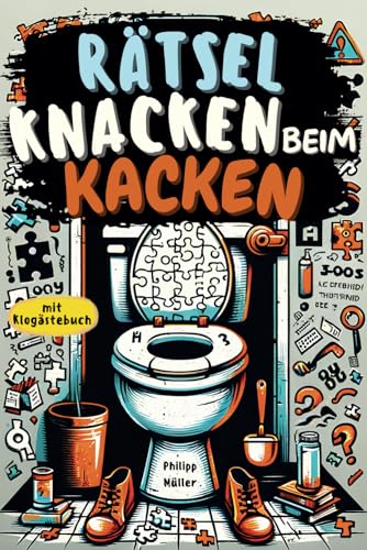 "Toiletten-Rätselbuch: Knifflige Rätsel und Sprüche"